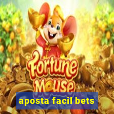 aposta facil bets